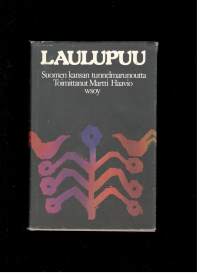 Laulupuu : Suomen kansan tunnelmarunoutta