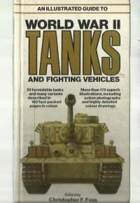 Illustrated Guide to World War II Tanks and Fighting Vehicles