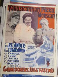 Varuskunnan pikku morsian - / Garnisonens &quot;lilla&quot; fästmö, Elsa Turakainen, Sven Relander, Eija Karapää, Arvi Tuomi, ohjaus Eero Levä -elokuvajuliste / movie poster