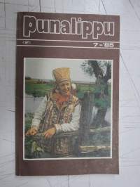 Punalippu 1985 vuosikerta - Karjalais-Suomalaisen SNT:n neuvostokirjailijain liiton kirjallis-taiteellinen ja yhteiskunnallis-poliittinen aikakausjulkaisu