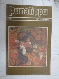 Punalippu 1984 vuosikerta - Karjalais-Suomalaisen SNT:n neuvostokirjailijain liiton kirjallis-taiteellinen ja yhteiskunnallis-poliittinen aikakausjulkaisu