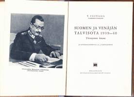 Suomen ja Venäjän talvisota 1939-40. Yleistajuinen katsaus. Sis. runsaasti kuvia: 32 syväpainokuvaa ja 3 sotatoimikarttaliitettä.