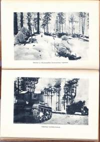 Suomen ja Venäjän talvisota 1939-40. Yleistajuinen katsaus. Sis. runsaasti kuvia: 32 syväpainokuvaa ja 3 sotatoimikarttaliitettä.