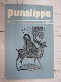 Punalippu 1981 vuosikerta - Karjalais-Suomalaisen SNT:n neuvostokirjailijain liiton kirjallis-taiteellinen ja yhteiskunnallis-poliittinen aikakausjulkaisu