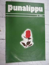 Punalippu 1981 vuosikerta - Karjalais-Suomalaisen SNT:n neuvostokirjailijain liiton kirjallis-taiteellinen ja yhteiskunnallis-poliittinen aikakausjulkaisu