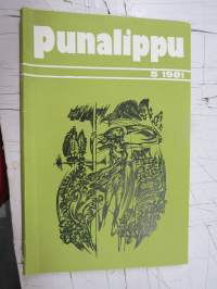 Punalippu 1981 vuosikerta - Karjalais-Suomalaisen SNT:n neuvostokirjailijain liiton kirjallis-taiteellinen ja yhteiskunnallis-poliittinen aikakausjulkaisu