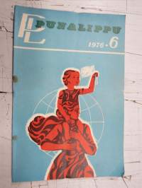 Punalippu 1976 vuosikerta - Karjalais-Suomalaisen SNT:n neuvostokirjailijain liiton kirjallis-taiteellinen ja yhteiskunnallis-poliittinen aikakausjulkaisu