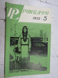 Punalippu 1973 vuosikerta - Karjalais-Suomalaisen SNT:n neuvostokirjailijain liiton kirjallis-taiteellinen ja yhteiskunnallis-poliittinen aikakausjulkaisu