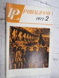 Punalippu 1972 vuosikerta - Karjalais-Suomalaisen SNT:n neuvostokirjailijain liiton kirjallis-taiteellinen ja yhteiskunnallis-poliittinen aikakausjulkaisu