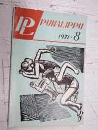 Punalippu 1971 vuosikerta - Karjalais-Suomalaisen SNT:n neuvostokirjailijain liiton kirjallis-taiteellinen ja yhteiskunnallis-poliittinen aikakausjulkaisu