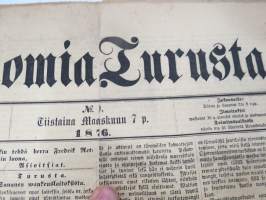 Sanomia Turusta 1876 nr 19, ilmestynyt 7.3.1876, Sananen wankeuslaitoksista, Puukoitus Masku Juwan Rustholli, Apu-Opettaja Forssan Tehtaan kouluuun, 1876 Näyttely