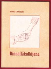 Rinnallakulkijana, 2010.                                Rinnallakulkijana on koskettava kertomus kirjoittajan omien vanhempien viimeisistä vuosista