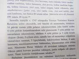 Vartiaisten (Vartiainen) vaiheita 1500-luvulta lähtien -sukuhistoriaa / family history