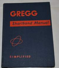 Gregg Shortland Manual Simplifield.  Englantilainen pikakirjoitus opas