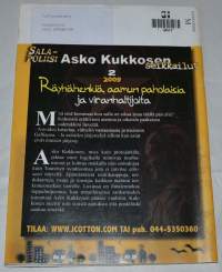 Salapoliisi Asko Kukkosen seikkailut 2 2009  Räyhähenkiä, aamunpaholaisia ja viranhaltijoita