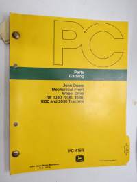 John Deere Mechanical front wheel drive for 1030, 1130, 1630, 1830, 2030 Tractors Parts Catalog -varaosaluettelo