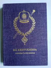 Isä Kristuksessa - Arkkipiispa Paavalin juhlakirja 28.8.1979