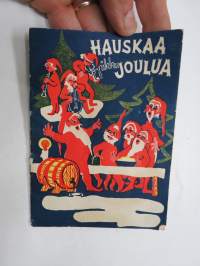 Hauskaa pikkujoulua  - Fazer -lauluvihko, tilaa osallistujien nimikirjoituksille ja tervehdyksille -christmas songs in finnish