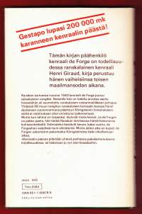 Kenraalin pako, 1973. 1.p. Ranskan sortuessa kenraali de Forge (oikeasti kenr.Henri Giraud) joutuu saksalaisten vangiksi. Miten hänen onnistui paeta Königsteinista?