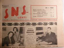 SNS-lehti Numero 4, 1949. Suomi-Neuvostoliitto seuran äänenkannattaja. sis. Eräs sotasuunnitelma, joka tuntuu tutulta. Suuri salaliitto Neuvostoliittoa vastaan.