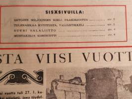 SNS-lehti Numero 5, 1949. Suomi-Neuvostoliitto seuran äänenkannattaja. sis. Mestarivakooja &amp; kumppanit esiintyvät taas. Suuri salaliitto Neuvostoliittoa vastaan.