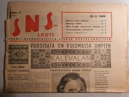 SNS-lehti Numero 8, 1949 Suomi-Neuvostoliitto seuran äänenkannattaja. mm. Neuvostoarmeija viettää 31. vuosipäivää 23.2.1949. Suuri salaliitto Neuvostoliittoa vastaan