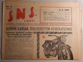 SNS-lehti N:o 14, 1949 Suomi-Neuvostoliitto seuran äänenkannattaja. Suuri salaliitto Neuvostoliittoa vastaan. Monet heistä palvelivat vakoilijoina useita ulkovaltoja