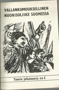 Vallankumouksellinen Nuorisoliike Suomessa 1974 / Toverin julkaisusarja nr 6