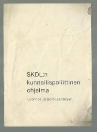 SKDL:n kunnallispoliittinen ohjelma luonnos 1979