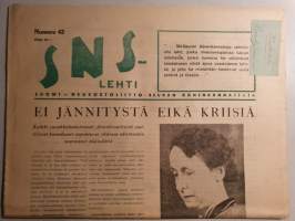 SNS-lehti N:o 43, 1948 Suomi-Neuvostoliitto seuran äänenkannattaja. mm. Neuvostoliitto - Eesti kukoistaa.