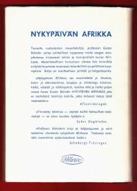 Nykypäivän Afrikka, 1948. Monipuolinen ja asiapitoinen kuvaus tuon ajan Afrikan taloudellisista ja poliittisista kysymyksistä