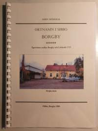 Odin Sjöholm, Ortnamn i Sibbo Borgby. Ägotvisten mellan Borgby och Lövkoski 1755