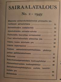 Sairaala talous 1949 No 2. Suomen sairaanhoitolaitosten hallinnollinen ja taloudellinen aikakauslehti