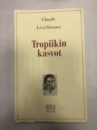 Tropiikin kasvot