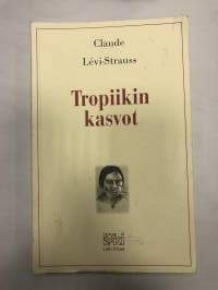 Tropiikin kasvot