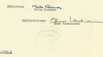 Lääkintöhallitus   - stansattu paperisinetti  ja Pääjohtaja Niilo Pesonen nimikirjoitus asiakirjalla 1956  - sinetti