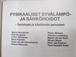 Liiikunta, lihashuolto, terveys 5 - Fysikaaliset syvälämpö- ja sähköhoidot -fysiologia ja käytännön perusteet