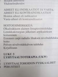 Liiikunta, lihashuolto, terveys 5 - Fysikaaliset syvälämpö- ja sähköhoidot -fysiologia ja käytännön perusteet