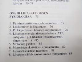 Kehon rakenne, toiminta ja lihashuolto