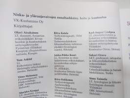 Niska- ja yläraajavaivojen ennaltaehkäisy, hoito ja kuntoutus