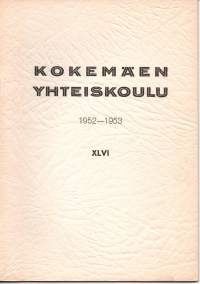 Kokemäen yhteiskoulu 1952-1953