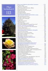 Suomalainen piha ja puutarha, 2008. 9.p. Puutarhan suunnittelu ja rakentaminen; Koristekasvit; Hyötypuutarha. Yli 500 sivua täyttä asiaa. MUST puutarhaluonteelle.