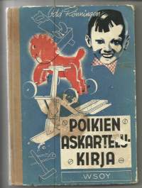 Poikien askartelukirja. [1], Helppoa askartelua / Odd Rönningen ; suom. Olavi Vuorelainen.