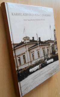 Karhu, kirves ja punainen kukko - Porin Vapaaehtoinen Palokunta 1863-2013