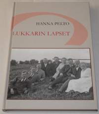 Lukkarin lapset Herman Siukosen perheen vaiheita kirjeenvaihdon kertomana