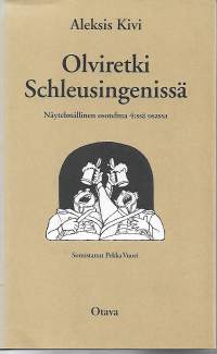 Olviretki Schleusingenissä. Näytelmällinen osotelma 4:ssä osassa