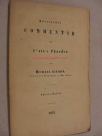 Kritischer Commentar zu Plato&#039;s Phadeon