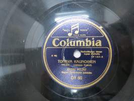 Columbia DY 60 Rytmi Pojat Eugen Malmsténin johdolla - Tonava kaunoinen / Kultaa ja hopeaa -savikiekkoäänilevy / 78 rpm 10&quot; record