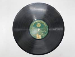 Polyphon X.S42718, J. Ekberg - Miks oi armas kyynel sun silmäs täyttää / Pusta uinuaa -savikiekkoäänilevy / 78 rpm 10&quot; record