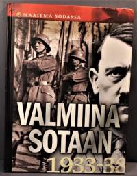 Valmiina sotaan 1933-38